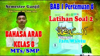 Bahasa Arab MTs/SMP Kelas 8, Smt Gasal ,BAB 1 pertemuan 6, latihan Soal 2