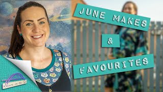 June '20 Makes & Favourites