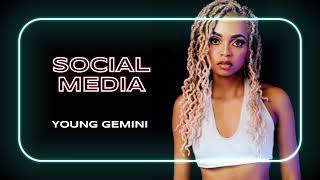 Young Gemini - Social Media