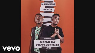 Mas Musiq, Aymos - Falling For You (Official Audio)