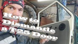 How to dismantle a T25 door