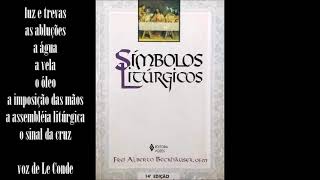 Frei Alberto Beckhäuser • Símbolos Litúrgicos | 1