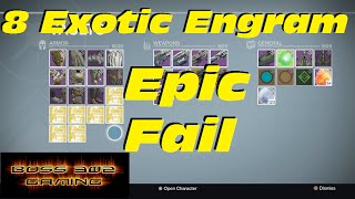 Destiny: Decoding 8 Exotic Engram's ( EPIC FAIL! )