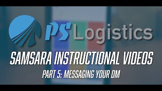 Samsara How-To Part 5: Messaging Your Dispatcher