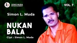 NUKAN BALA - Simon L. Muda