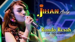 Jihan Audy - Rondo Resah | Dangdut (Official Music Video)