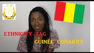 Ethnicity Tag //Guinée Conakry // mes origines