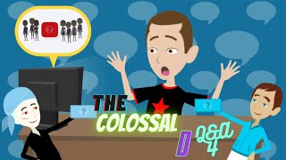 TheColossalD Q&A 4