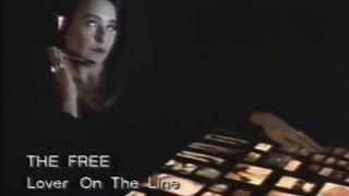 The Free - Lover On The Line 1994