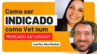 Live com Nora Munhoz como ser indicado como veterinário num mercado de trabalho saturado