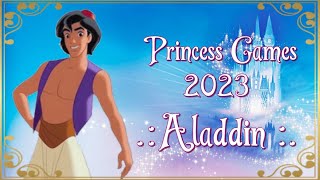 {Princess Games 2023} Aladdin Audition