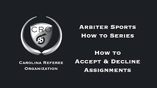 ArbiterSports - How to Accept & Decline Assignments