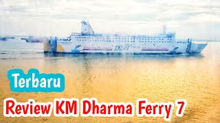 Review Km Dharma Ferry 7 #dharmaferry #dluferry