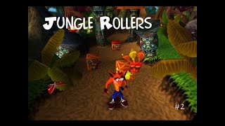 Jungle Rollers (Crash Bandicoot Let's Play #2)