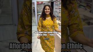 Affordable Pure Cotton dress shop in Thane #kurta #indiandress #ethnicwear