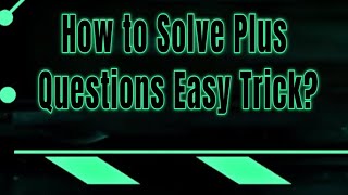 How to Solve Plus Questions Easy Trick ?#maths #plus  #viral #yt #multipication #magic #plus