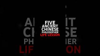 Five Ancient Chinese Philosopher Life Lesson #foryou #quotes #viralshort