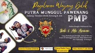 Live Pagelaran Wayang Golek Putra Munggul Pawenang Edisi 7 Juli 2022 Desa Salareuma - Kuningan