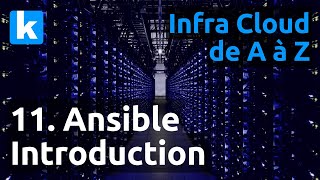 Infra de A à Z - 11. Ansible - introduction