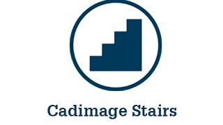 Cadimage Stairs - Getting Started