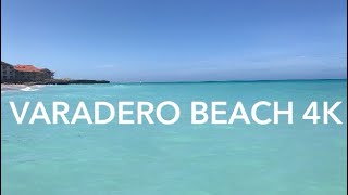 VARADERO BEACH 4K,ПЛЯЖ ВАРАДЕРО 4К  ,ВАРАДЕРО,КУБА,ПЛЯЖ ВАРАДЕРО