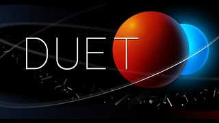 Duet Gameplay