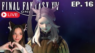 Valentione's Day And MSQ | Let's Play Final Fantasy XIV ARR Ep.16|🔴LIVE🔴