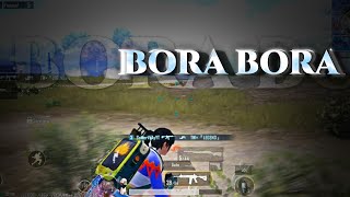 BORA BORA - Kam Prada || BGMI MONTAGE || BGMI BAN? @YouTubeRintu @raavykingyt