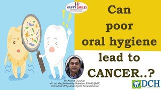 Can Poor Dental Hygiene Lead To Chronic Disease ||  Dr Ashish Chauhan |  Dental Care Hyderabad | DCH