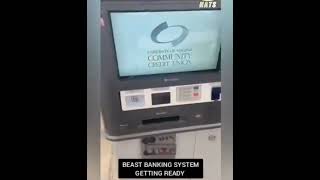 Beast Banking System Getting Ready NOW! A new banking machine that requires the vaccination proof