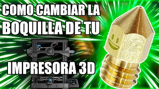 Como cambiar la Boquilla de tu impresora 3D (Bien explicado) + Consejos y trucos