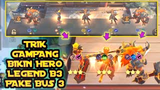 BUS SKILL 3 GACOR PARAH BOSS||FULL PEJELASAN||TRIK GAMPANG BIKIN HERO LEGEND B3 PAKE BUS SKILL 3