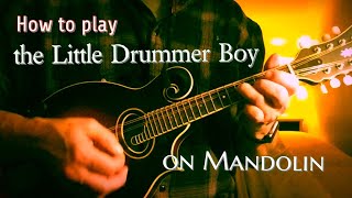 How to play “the Little Drummer Boy” on Mandolin