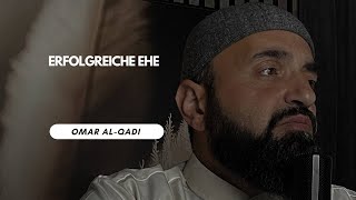 Erfolgreiche Ehe | Omar Al-Qadi