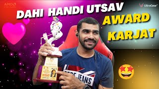 Shreeman Got Award In Karjat Dahi Handi Utsav | Shreeman Talk About Karjat Dahi Handi