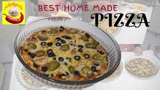 Delicious Home Made PIZZA - स्वादिष्ट पिज़्ज़ा घर पर बनाएं