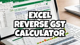 How to Make Reverse GST Calculator In Excel | Download GST Calculator for Reverse GST Calculation