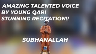 Amazing Recitation by Young Talented Qari | Beautiful Voice | Light Upon Light