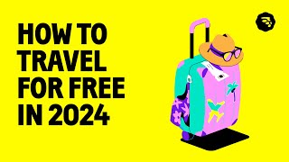 How to Travel for Free | MoneyLion