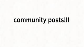 I got community posts