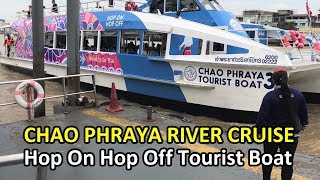 CHAO PHRAYA RIVER CRUISE with HOP ON HOP OFF TOURIST BOAT (2)