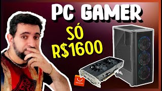 PC GAMER PRA RODAR TUDO  DE 1600 REAIS -  CORRE QUE AINDA DÁ TEMPO !!!