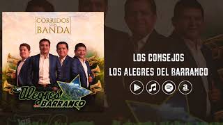 Los Alegres Del Barranco - Los Consejos (Corridos con Banda)