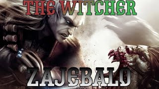 The Witcher. Прохождение, часть 14: Zajebalo