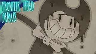 Frontier Hero Draws - Bendy and the Ink Machine