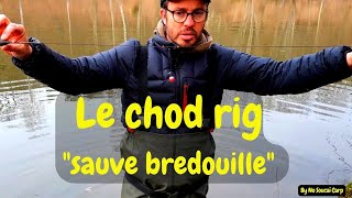 Le chod rig "sauve bredouille"