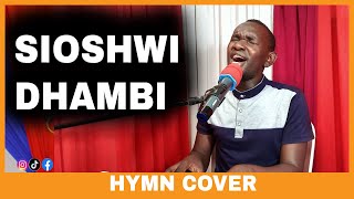 SIOSHWI DHAMBI ZANGU || HAKUNA KABISA DAWA YA MAKOSA || ILA DAMU YAKE YESU