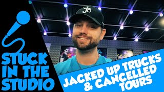 Jacked Up Trucks & Cancelled Tours - STUCK IN THE STUDIO (Episode 2)