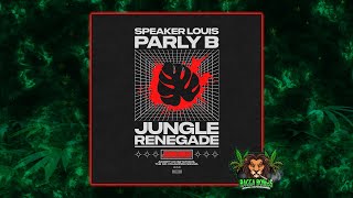 Speaker Louis & Parly B - Jungle Renegade (Original Mix)