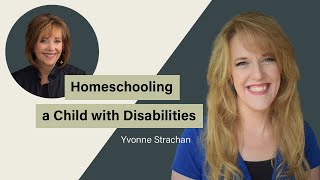 Zan Tyler Podcast Episode 61: Yvonne Strachan: Homeschool Strategies for Disabilities and More